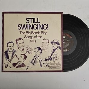 READERS DIGEST Still Swinging the big bands play songs of the‎ 60s RCA 1975